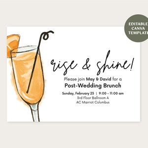 May include: A printable invitation for a post-wedding brunch with a watercolour illustration of a mimosa. The text reads "rise & shine!" and includes the details: "Please join May & David for a Post-Wedding Brunch, Sunday, February 23 | 9:00-11:00 am, 3rd Floor Ballroom A, AC Marriot Columbus."