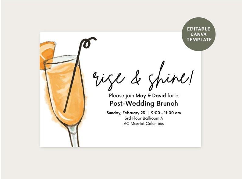 May include: A printable invitation for a post-wedding brunch with a watercolour illustration of a mimosa. The text reads "rise & shine!" and includes the details: "Please join May & David for a Post-Wedding Brunch, Sunday, February 23 | 9:00-11:00 am, 3rd Floor Ballroom A, AC Marriot Columbus."