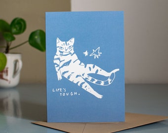 Life's Tough Tabby Cat Greeting Card
