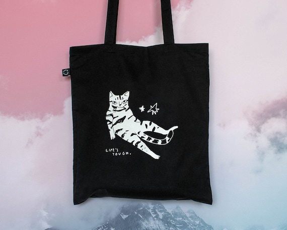 Life is Tough Cat Tote Bag Organic Cotton Bag Tote Bag | Etsy