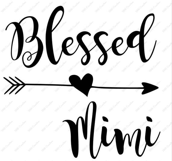 Blessed Mimi Svg Png Eps Dfx Etsy