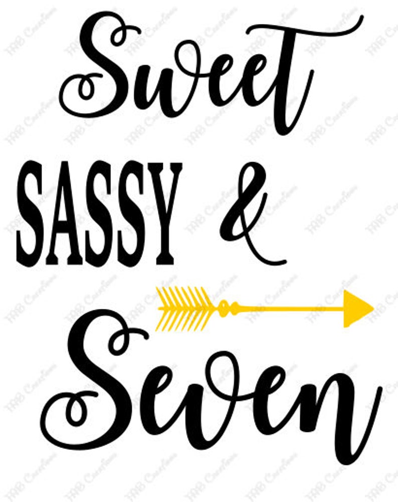 Download Sweet Sassy & Seven svg png eps dxf | Etsy