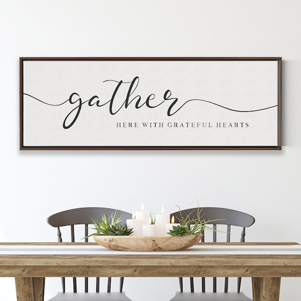 Gather Here With Grateful Hearts | Gather Dining Room Sign | Large Gather Sign | Fall Sign | Large Home Decor Signs With Frame Options