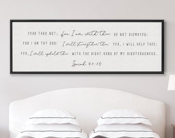 Fear Thou Not For I Am With Thee | Scripture Sign | Christian Wall Decor | Bible Verse Sign | Isaiah 41:10 Sign With Frame Options