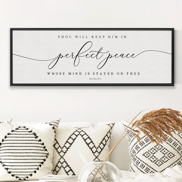 Thou Will Keep Him In Perfect Peace  | Scripture Sign | Christian Wall Decor | Bible Verse Sign | Isaiah 26:3 | Sign With Frame Options