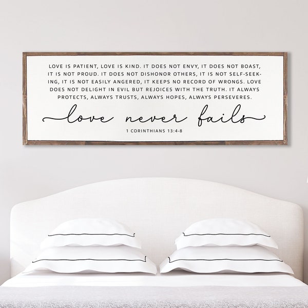 Love Never Fails Christian Wood Sign | Master bedroom  Farmhouse Wood Sign | CHRISTIAN WALL ART | Scripture Wall Art | 1 Corinthians 13: 4-8