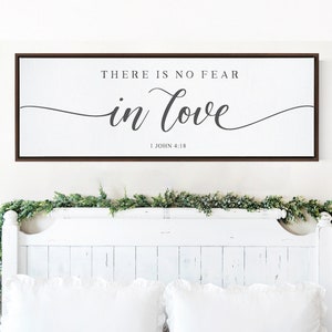 There Is NO FEAR in Love | Scripture Sign | Scripture Wall Art | | Large Home Bible Verse Sign With Frame Options | John 14:1-3