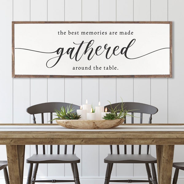 The Best Memories are Made Gathered Around the Table Sign Farmhouse | Dining Room home decor | framed wood sign | Dining Room Wood Sign