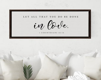 Let All That You Do Be Done In Love, Scripture Canvas Wall Art, | 1 Corinthians 16:14 Bible Verse Sign, Classic Wall Art Sign