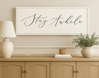 Stay Awhile Sign: Farmhouse Framed Wood Decor