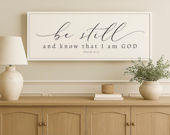 Be Still And Know Christian Wood Sign | Master bedroom Farmhouse Wood Sign | CHRISTIAN WALL ART | Scripture Wall Art | Psalm 46:10