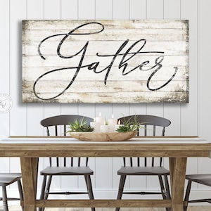 GATHERING SIGN Farmhouse Dining Room Decor Living Room Gather Sign Rustic GATHER Canvas Sign Gathering Place Sign Large Canvas Wall Art