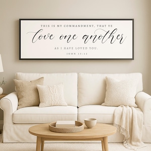 Love One Another WOOD SIGN| Christian Wall Art | Farmhouse Wood Sign | Scripture Wall Art | Christian Wall Art | John 15:12