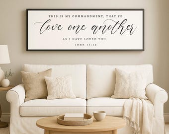 Love One Another Wood Sign: Christian Farmhouse Wall Art
