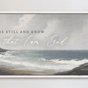 Christian Wall Art | Be Still and Know That I Am God, Vintage Oil ...