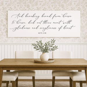 And Breaking Bread From House To House | They Broke bread Wood Sign | Dining Room Wood Sign Farmhouse | Christian home decor | Acts 2:46