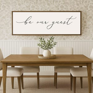 BE OUR GUEST Sign Farmhouse | Dining Room home decor | framed wood sign | Dining Room Wood Sign | Be Our Guest Dining Room Sign | Farmhouse