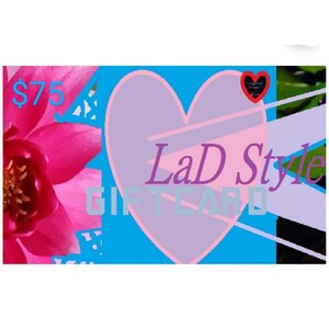 LaDStyle 75 Dollar E-Gift Card