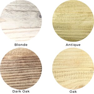 May include: Four wood samples showing different wood stains: Blonde, Antique, Dark Oak, and Oak.