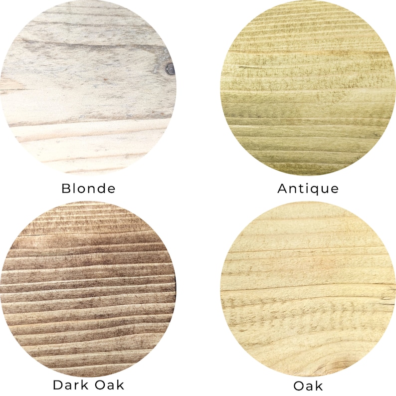 May include: Four wood samples showing different wood stains: Blonde, Antique, Dark Oak, and Oak.