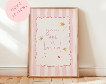 You Are So Loved Nursery Quote Poster, Girls Bedroom Print, Playroom Wall Art, Modern Pink Decor, Unframed