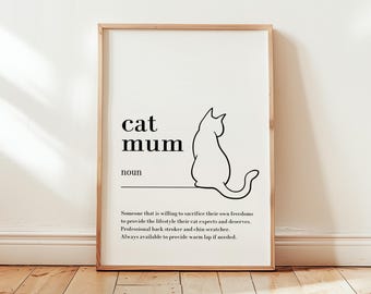 Puede incluir: Un cuadro rectangular con marco, fondo blanco y texto en negro. La impresión muestra las palabras cat mum, la palabra noun, un dibujo lineal de un gato y una definición que describe a una persona que cuida de un gato.