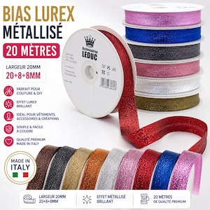 May include: Spools of metallic glitter bias tape in various colors, including red, pink, and blue. The tape is 20 meters long and 20mm wide. Text on the image reads "BIAS LUREX MÉTALLISÉ 20 MÈTRES" and "MADE IN ITALY".