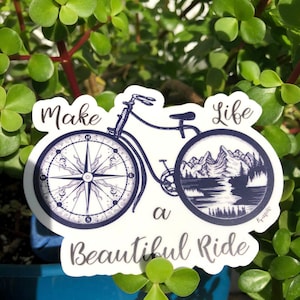 Fietssticker | Maak van het leven een mooie rit | Sticker avontuur | Reissticker | Wandelsticker | Mountainbike | Biker Life | Fietssticker: