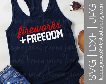 Fireworks And Freedom svg | Fireworks & Freedom svg | Fireworks + Freedom svg | 4th of July svg | Canada Day svg | SVG | DXF | JPG | cutfile