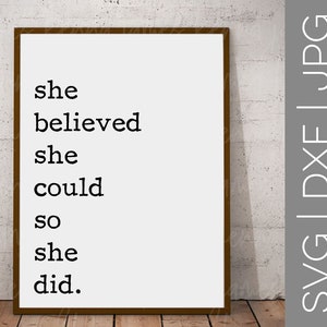 Ze geloofde dat ze kon ze deed dat svg | Girl Power svg | Baby meisje svg | Kleuter meisje svg | Tiener meisje svg | SVG | DXF | JPG | knippen van bestand