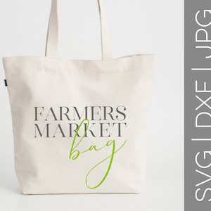 Bolsa de mercado de agricultores svg Mercado de Agricultores svg Tote svg ? Bolsa de Tote svg Lona Tote svg Compras Tote svg SVG ? DXF ? JPG ? archivo de corte