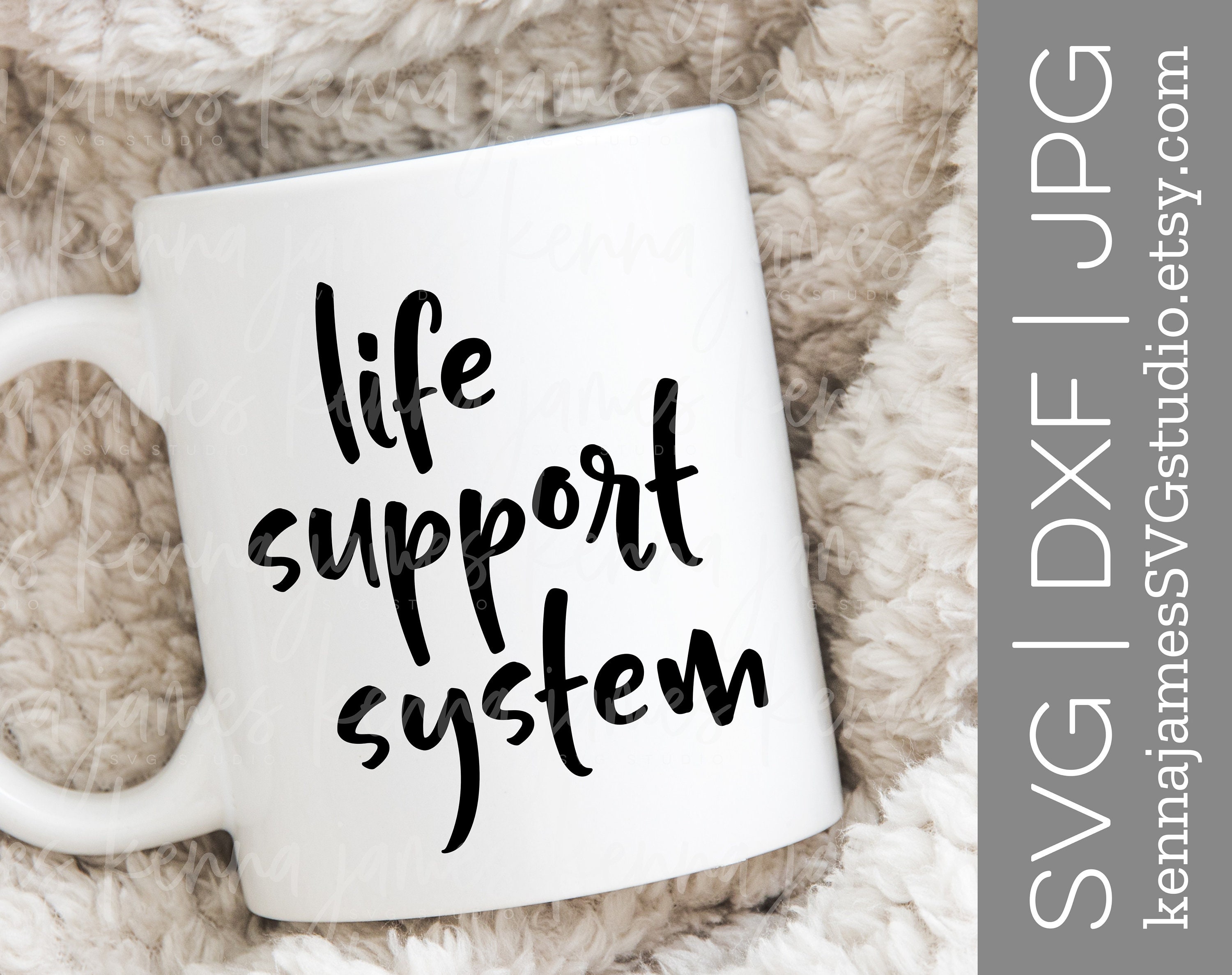Download Life Support System Svg Coffee Svg Caffeine Svg Tea Svg Etsy