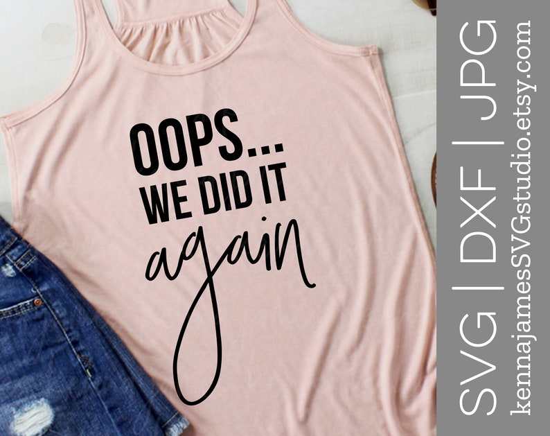 oops i did it again t shirt maternity