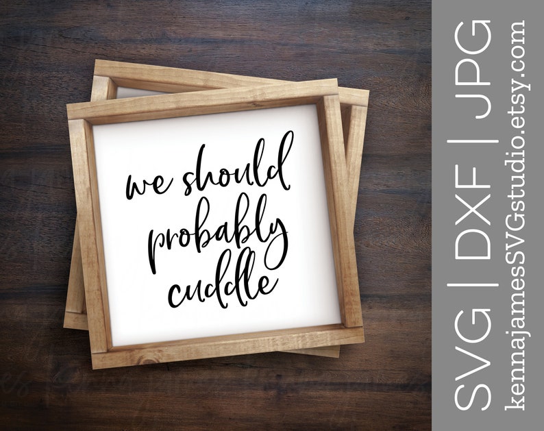 Download We Should Probably Cuddle svg Cuddle svg Couple svg Love | Etsy