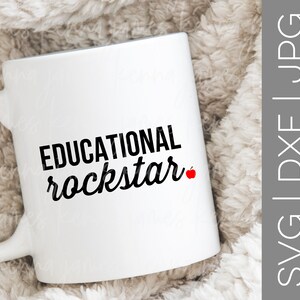 Educational Rockstar svg | Teacher svg | Educator svg | Rockstar svg | Rock Star svg | SVG | DXF | JPG | cut file