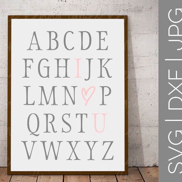 Set of 2 | ABC I Love You svg | Alphabet I Love You svg | ABC I Heart U svg | Alphabet I Heart U svg | Nursery svg | SVG | dxf | jpg | file