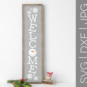 Benvenuto in formato svg | Pupazzo di neve svg | Svg di Natale | Vacanze svg | Inverno in formato svg | Portico in segno di formato svg | Segno in verticale formato svg | SVG | DXF | JPG | tagliare file