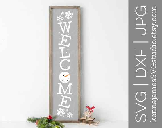 Download Welcome Svg Snowman Svg Christmas Svg Holiday Svg Etsy