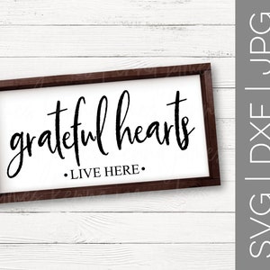 Grateful Hearts Live Here svg | Grateful svg | Farmhouse svg | Farmhouse Style svg | SVG | DXF | JPG | cut file