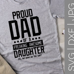Stolzer Vater eines Freaking Awesome Tochter Svg | Stolze Papa Svg | Papa Svg | Tochter Svg | Vatertag Svg | SVG | DXF | JPG | Ausgeschnittene Datei