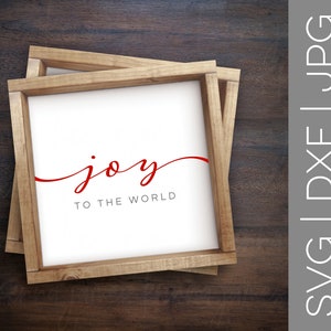 Alegría al mundo svg / Navidad svg / Holiday svg / Christmas Carol svg / Farmhouse svg / Wood Sign / SVG / DXF / JPG / cut file
