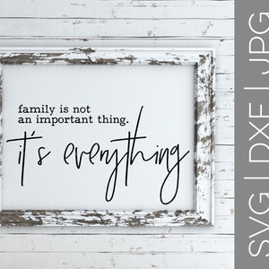 Famiglia è non un importante cosa è tutto svg | Famiglia è tutto svg | Famiglia svg | Agriturismo svg | SVG | DXF | JPG | tagliare file