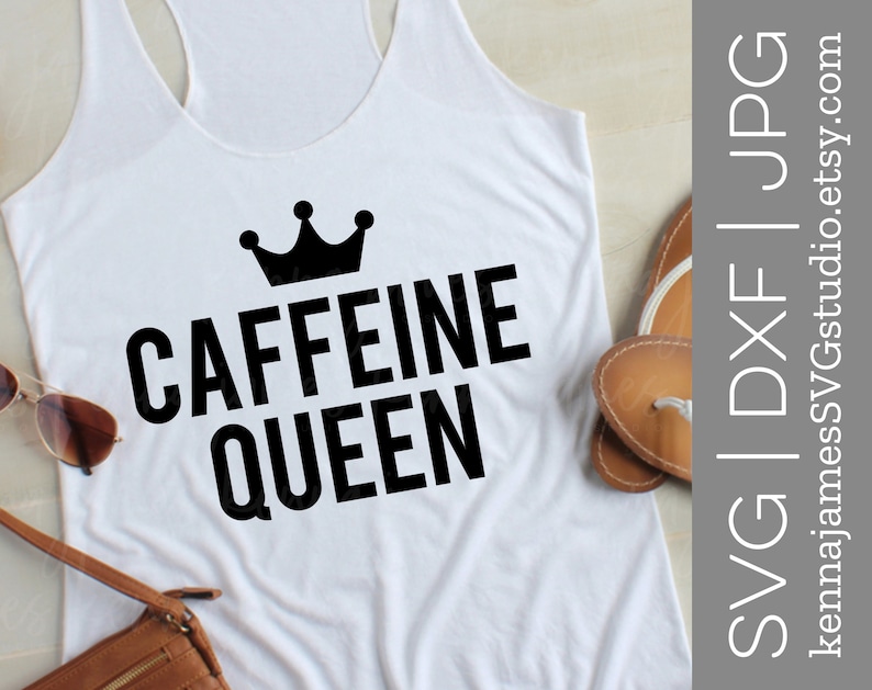 Free Free 283 Coffee Queen Svg SVG PNG EPS DXF File