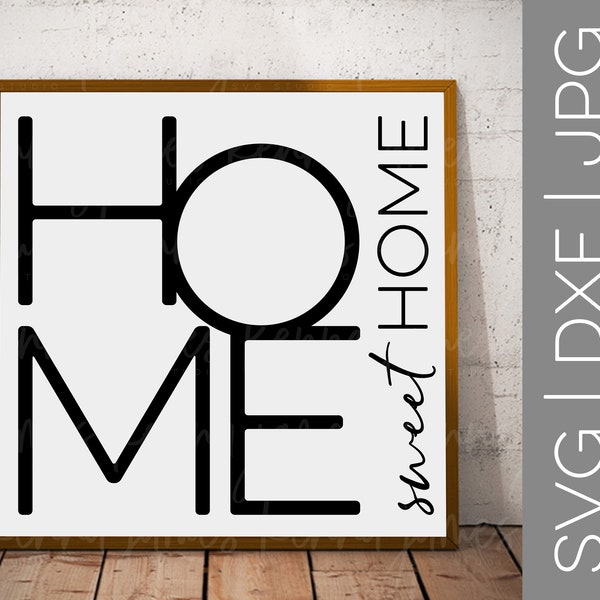 Home Sweet Home svg | Home svg | Welcome Home svg | Mid-Century Modern svg | Farmhouse svg | Home Decor | Wood Sign | SVG | DXF | JPG | cut