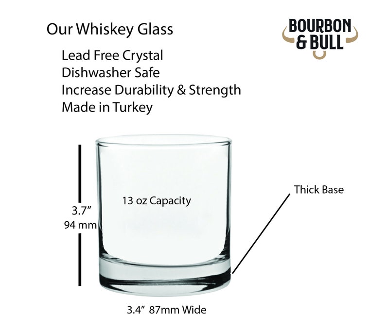 May include: A clear glass whiskey tumbler with a thick base. It has a 13 ounce capacity and measures 3.7 inches tall and 3.4 inches wide. The glass is lead-free crystal, dishwasher safe, and made in Turkey.