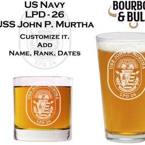 LPD 26 USS John P. Murtha - Whiskey Glass Gift Set, Navy Themed Glasses, US Navy Gift, Navy Deck Boss Gift, Navy Promotion Gift, Beer Glass