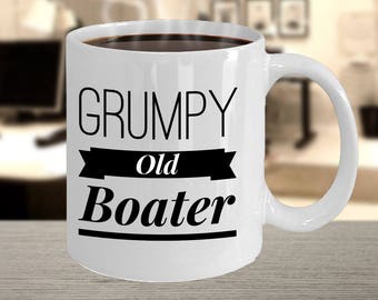 Funny Boater Gift For Boaters Grumpy Old Coffee Mug Husband Mugs Bff Birthday