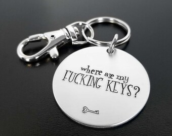 Funny Swear Word Keychain, Where Are My Fucking Keys? Stocking Stuffer for Him, Secret Santa Gift for Co Worker, Mature