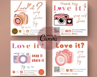 May include: Four pink and white square social media graphics featuring a camera and heart design. The text on the graphics reads "Love it?" and "Snap, share, tag". The graphics also include social media icons and the text "@YourSocialMedia #Yourhashtag Business Name".
