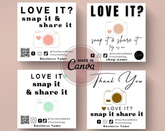 May include: Four square social media templates with a white background and black text. Each template features a stylized camera with a heart and the text "LOVE IT?" and "snap it & share it". The templates also include social media icons, a QR code, and the text "@YourSocialMedia #Yourhashtag Business Name".